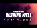 juice WRLD wishing well except if offbeat