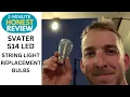 Svater S14 LED String Light Replacement Bulbs 2-Min Honest Review