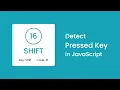 Detect Pressed Key in HTML CSS JavaScript Free source code