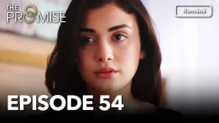 The Promise Episode 54 Romanian Subtitle Jurământul 