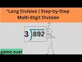 Long Division Step-by-Step Multi-Digit Division for 6th Grade Math