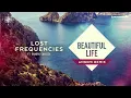 Lost Frequencies feat. Sandro Cavazza - Beautiful Life (ANGEMI Remix)