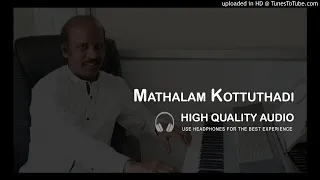 mathalam kottuthadi mansu high quality audio song soundaryan