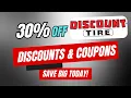 30 Off Discount Tire Coupon Code Promo Codes Discounts