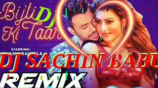 Download jawani teri bijli ki tar hai DJ Sachin!!!! remix boy 👦👦 MP3