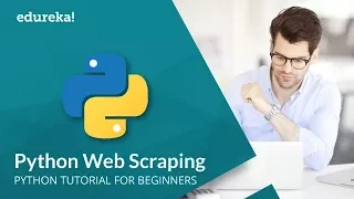 Web Scraping With Python Python Tutorial Web Scraping Tutorial Python Beautifulsoup Edureka
