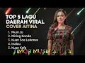 Lagu TOP 5 Lagu Daerah paling merinding versi AITINA 2026