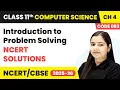 Introduction to Problem Solving - NCERT Solutions Class 11 Computer Science Ch 4 CBSE 2025-26