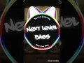 Download Lagu next level bass daku song||bass bossted||daku song bass bosted||next level bass boosted song daku||