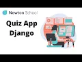 Lets create a fully functional Quiz App in Django
