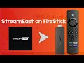 How to Watch StreamEast on FireStick