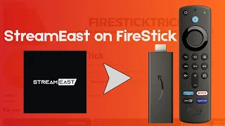 How to Watch StreamEast on FireStick