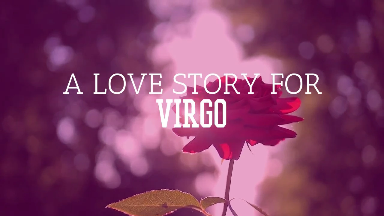 #VIRGO-A DEEP LOVE CONNECTION SOULMATES- A TIMELESS LOVE STORY FOR GENTLE SLUMBER AND CALM