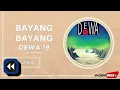 Download Lagu Dewa 19 - Bayang Bayang (Reverse Version)