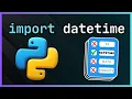 Python Datetime SIMPLY explained with examples