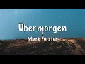 Mark Forster - Übermorgen (Lyrics)