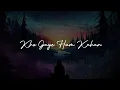 Download Lagu Tera Ban Jaaunga X Kho Gaye Hum Kahan X Dariya | Lofi Mashup | Jasleen Royal | Chill Mashup 2021