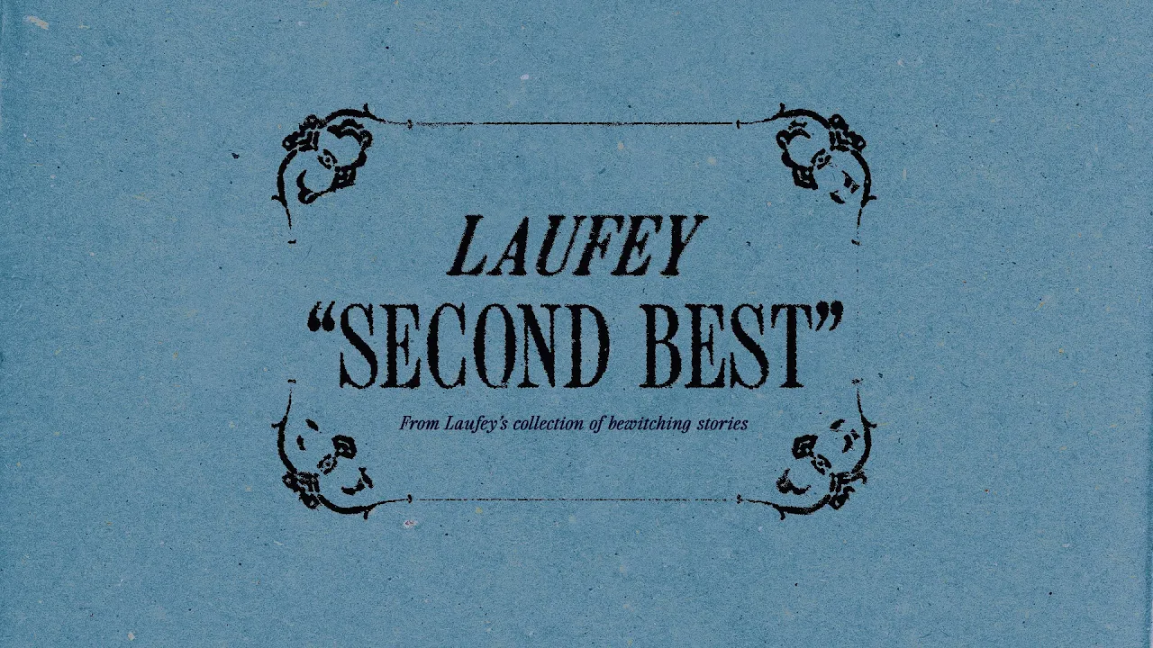 Laufey - Second Best (Official Lyric Video With Chords) Laufey - Second Best (Official Lyric Video With Chords)