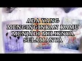 Download Lagu ADA YANG INGIN MEMILIKIMU SELAMANYA