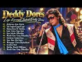 Deddy Dores - Tak Ingin Gagal Lagi, Hanya Kau Dihatiku | Lagu Lawas Indonesia 80an 90an Terbaik