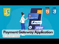 Payment Gateway Application using JavaScript HTML CSS JavaScript Projects