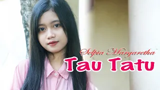 Download TAU TATU COVER SELPIA MARGARETHA / YP MUSIC / ppkm Versi Latihan MP3
