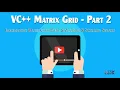 Tutorial 4 Part 2 VC GUI Tutorials Matrix grid part 2