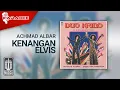 Achmad Albar - Kenangan Elvis (Official Karaoke Video)