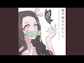 Download Lagu Kamado Nezuko no Uta (Demon Slayer: Kimetsu no Yaiba Season 3)
