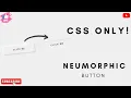 Neumorphism UI Button Pure CSS-3 Tutorial