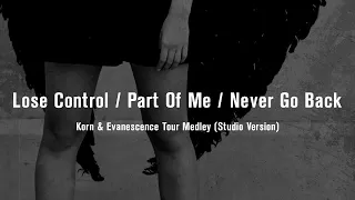 Download Evanescence - Lose Control/Part Of Me/Never Go Back (Korn \u0026 Evanescence Tour Medley Studio Version) MP3