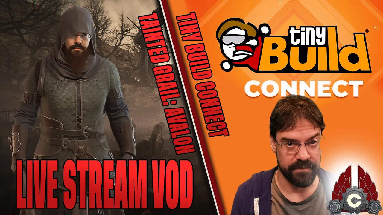 TinyBuild Connect | Tainted Grail: The Fall Of Avalon | May 27th