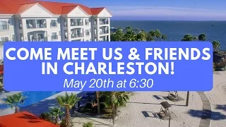 Come meet us in Charleston (and sv Puffin & La Vida Adventures)!