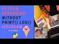 Python code Debugging without print log using icecream ic Popular Python Library