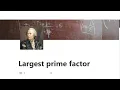 003 - Largest prime factor