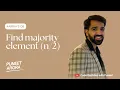 Majority Element in an Array JavaScript Interview Preparation Series