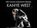 Download Lagu Kanye West- Hey Mama (Grammy Edition)
