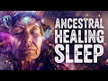 8 Hour Shamanic Sleep Music | Delta Waves for Deep Healing \u0026 Spiritual Rest