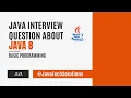 Interview Questions and Answers Using Java 8 Interview Preparation Part 2