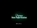 Download Lagu 💖Uyirae nee paarthalae💕Long Distance Love Song💞whatsapp status tamil❤️blackscreen status tamil💘U1