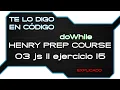 03 JS II Ejercicio 15 doWhile