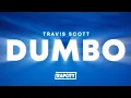 Download Lagu Travis Scott - DUMBO (Lyrics)