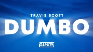 Travis Scott - DUMBO