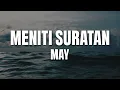 Download Lagu May - Meniti Suratan (Lyric Video) Best Audio