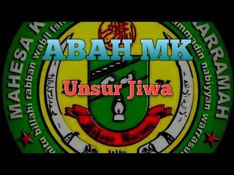 Download MP3 Abah MK, Unsur Jiwa,   aku ingin menjadi air yang menyejukan