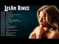 Lagu LeAnn Rimes Greatest Hits Full album - Best of LeAnn Rimes Songs - Playlist   Country Female Singers
