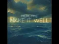 Make It Well - MercyMe
