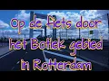 Download Lagu Op de fiets door het Botlek gebied in Rotterdam (4K)