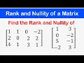 12 - Rank and Nullity of a given Matrix Row Echelon Form
