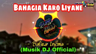 Download SAFIRA INEMA - Bahagia Karo Liyane || DJ Santuy [Musik DJ Official] MP3